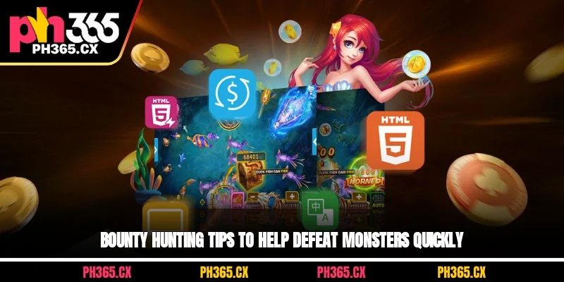 Bounty hunting tips to help defeat monsters quickly