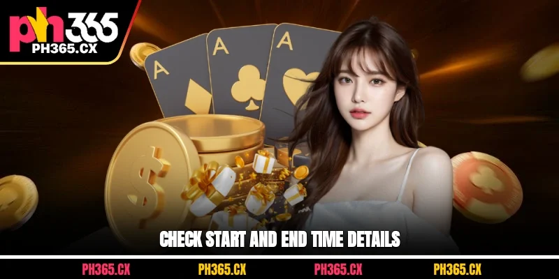 Check start and end time details for PH365 welcome bonus