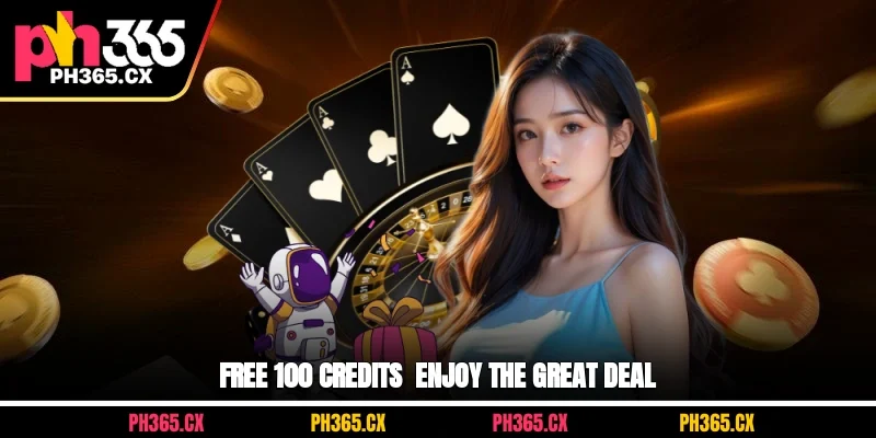 Free 100 credits