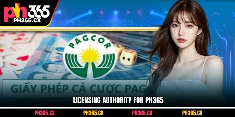 Licensing Authority for PH365