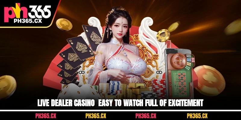 Live Dealer Casino