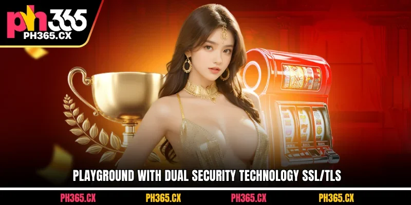 PH365 uses advanced SSL/TLS encryption to protect player data.