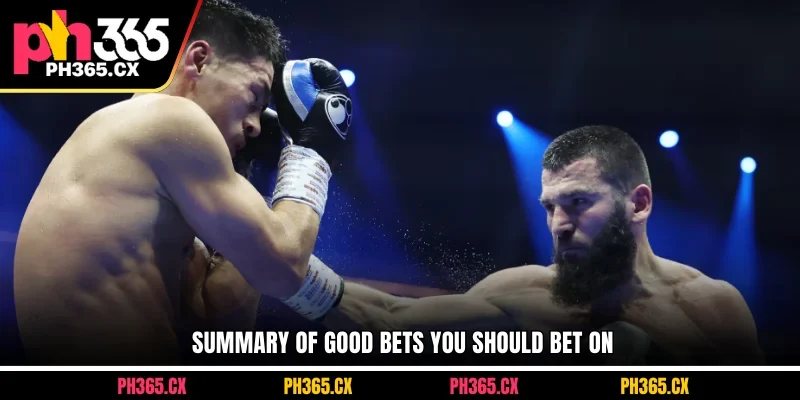 Summary of good bets you should bet on
