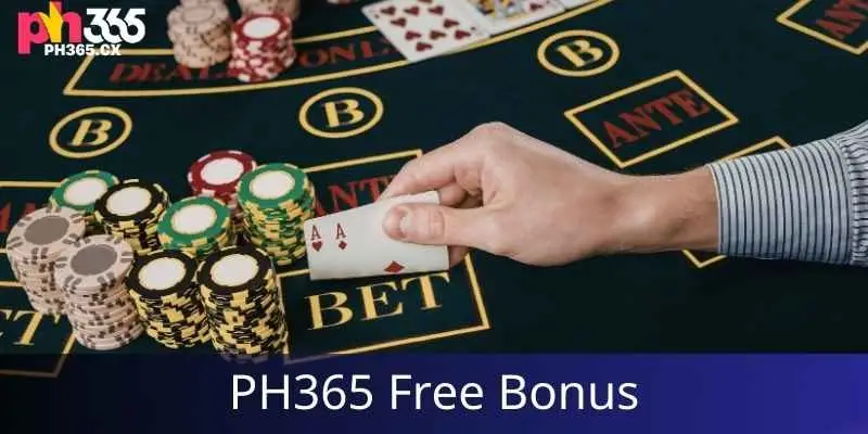 PH365 Free Bonus Guide Best Casino Rewards Philippines